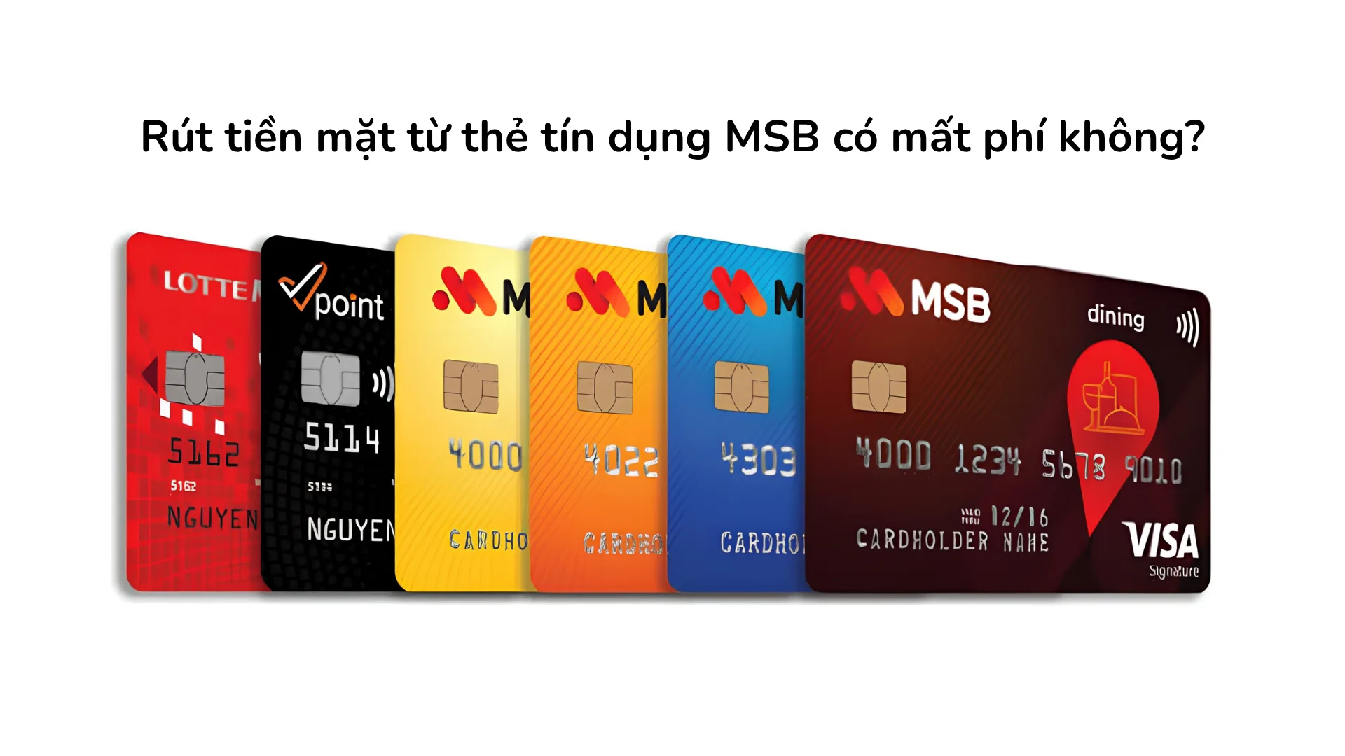 Rút tiền mặt thẻ tín dụng MSB.