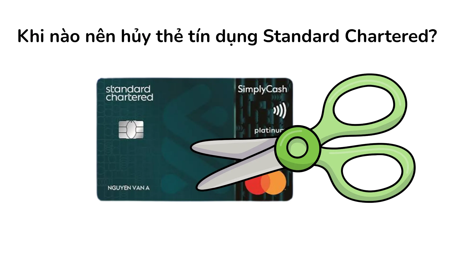 Những lý do phổ biến khiến khách hàng quyết định hủy thẻ tín dụng Standard Chartered như tìm ưu đãi tốt hơn hoặc thẻ bị thất lạc.