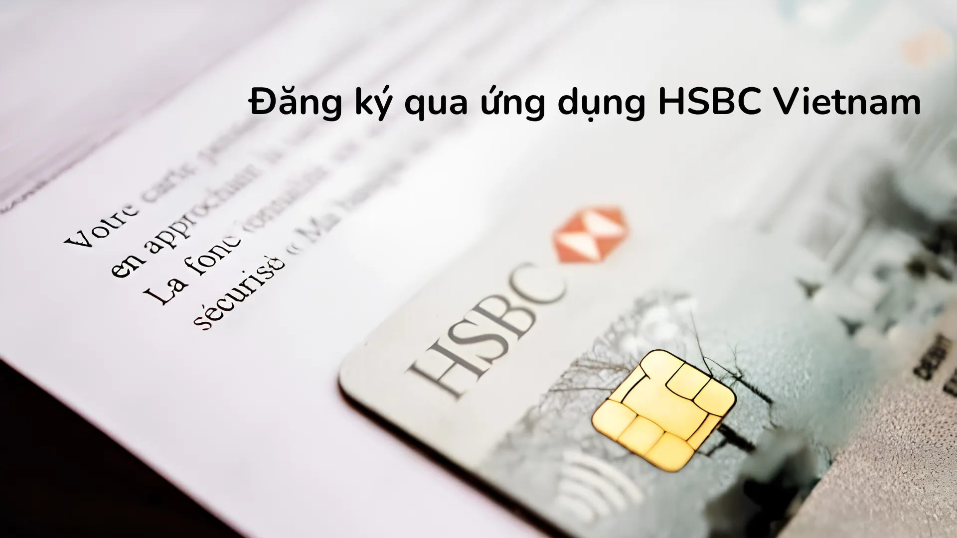 Các bước đăng ký trả góp thẻ tín dụng HSBC trên ứng dụng HSBC Việt Nam.