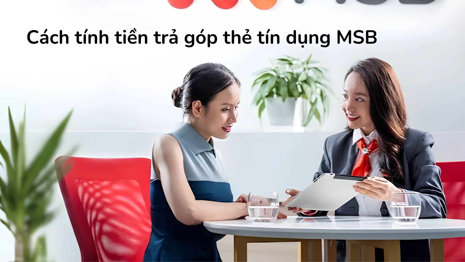 Ví dụ cách tính tiền trả góp thẻ tín dụng MSB với khoản 15 triệu đồng trong 6 tháng.