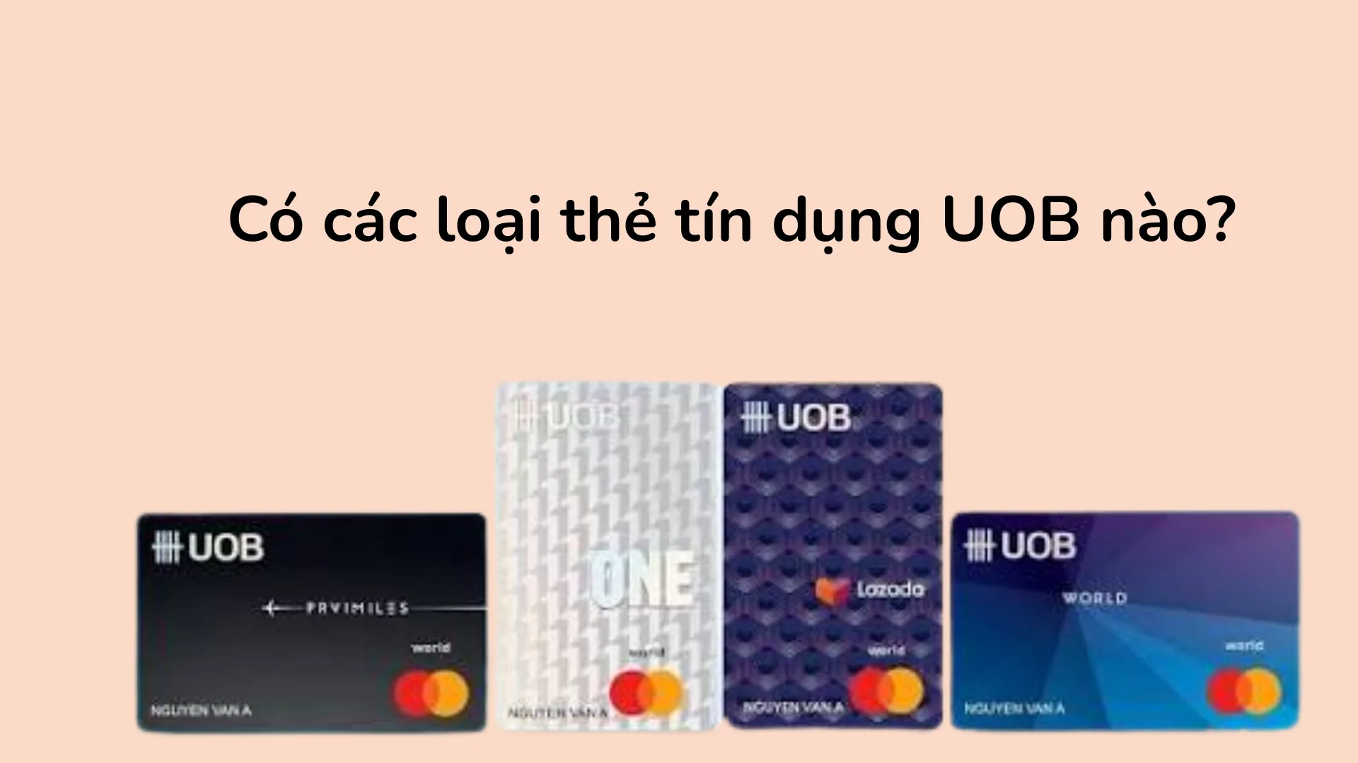 Điều kiện làm thẻ tín dụng UOB các loại