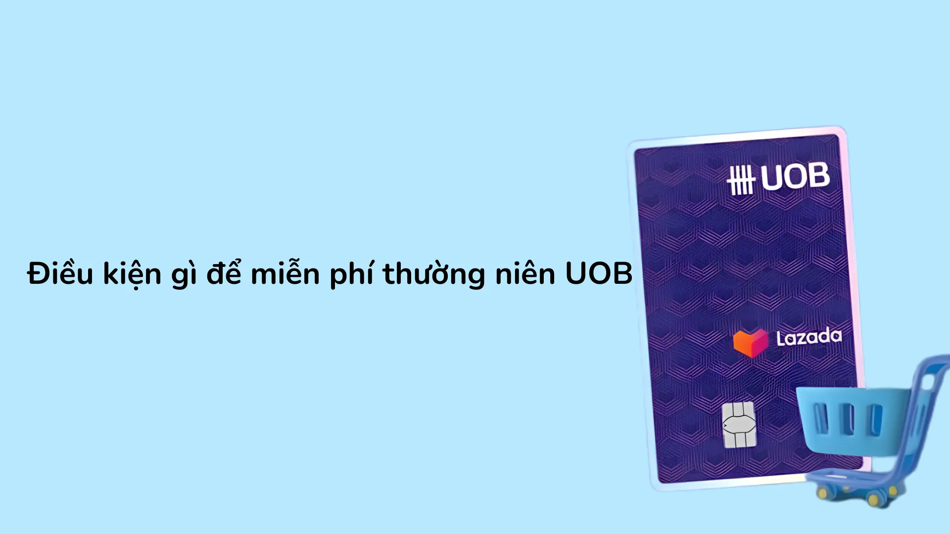 Thẻ Lazada UOB
