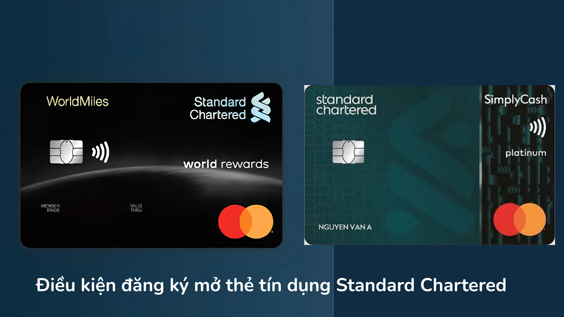 Điều kiện mở thẻ tín dụng Standard Chartered.