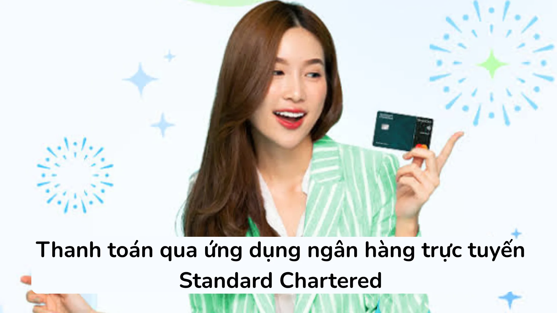 Các bước thao tác thanh toán dư nợ thẻ tín dụng trực tuyến qua ứng dụng ngân hàng Standard Chartered.