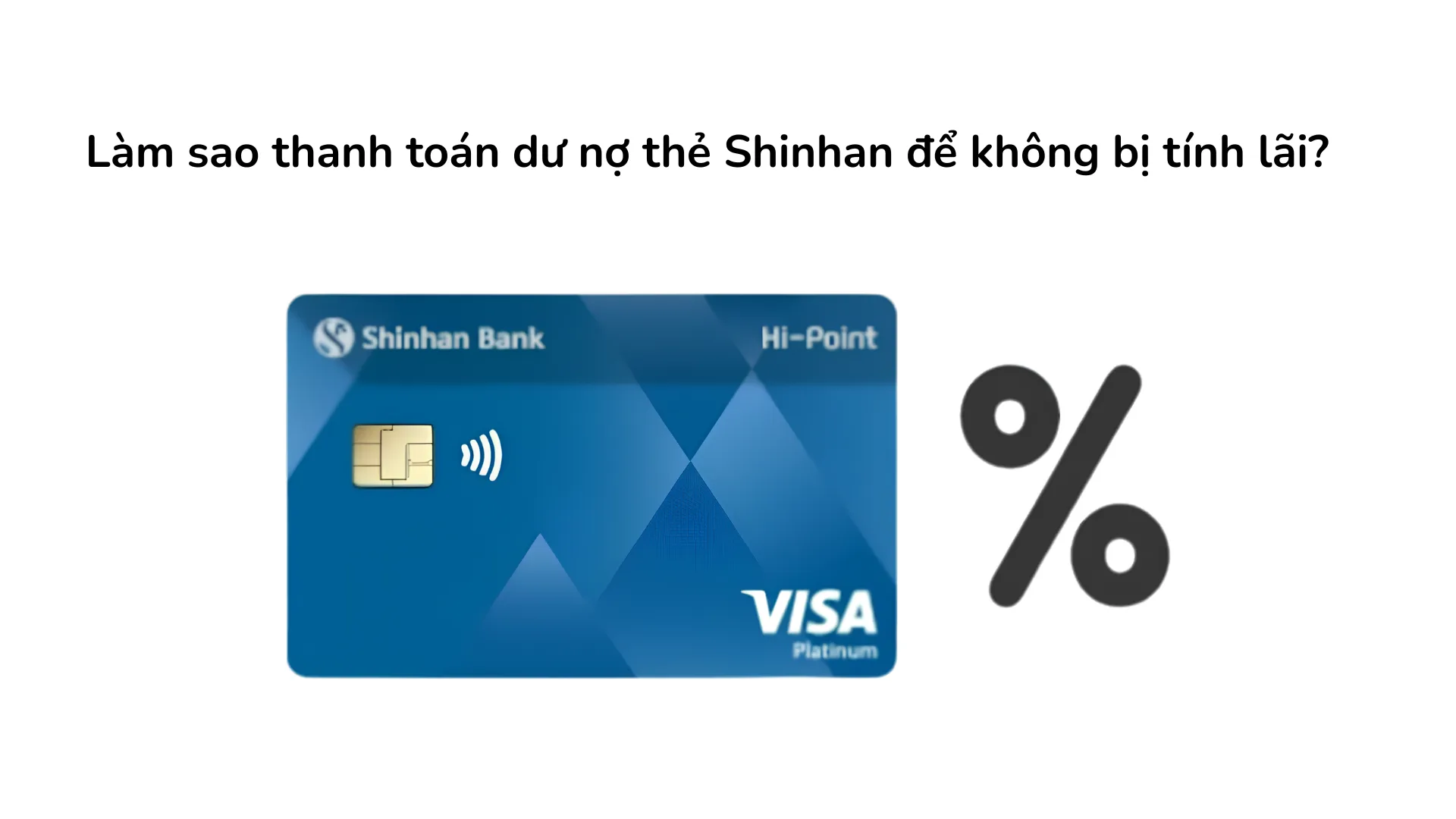 Các phương thức thanh toán dư nợ thẻ tín dụng Shinhan Bank qua SOL, chuyển khoản và Payoo.