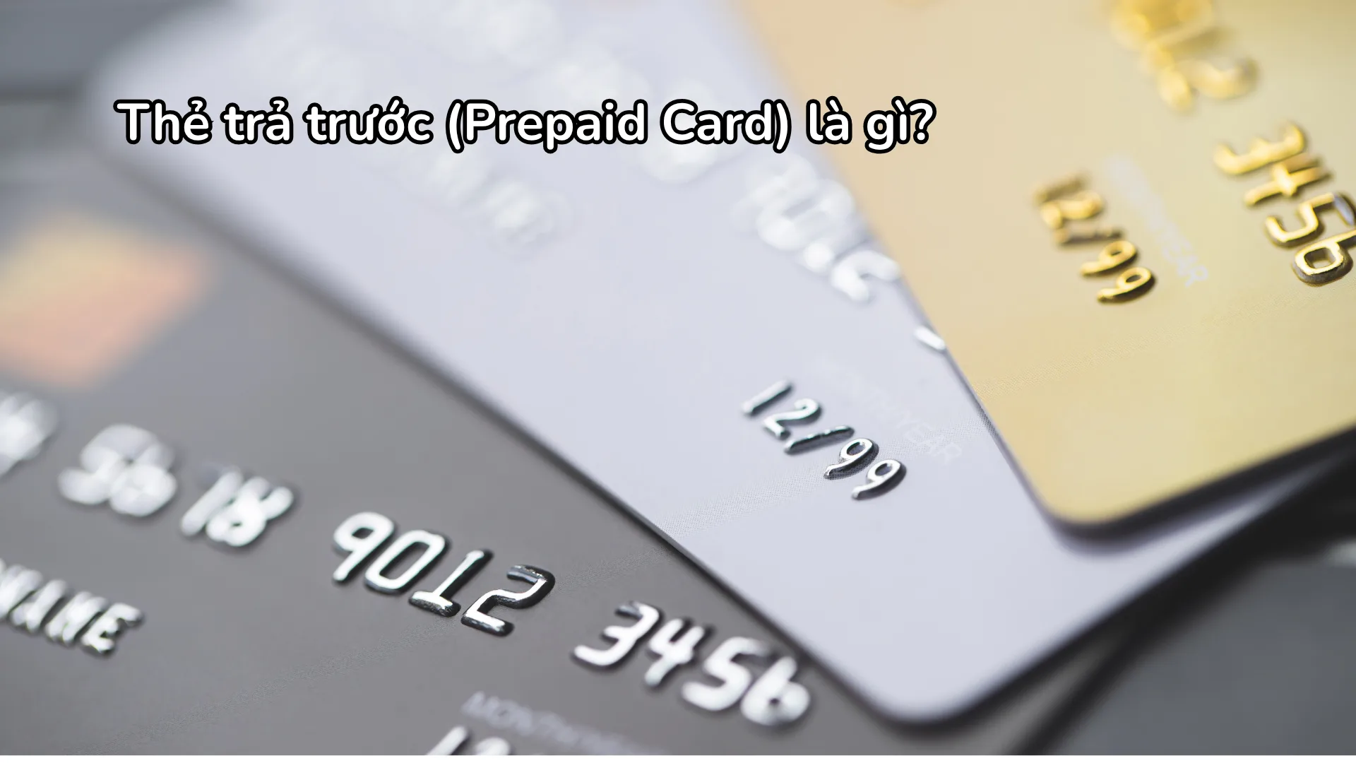 Thẻ trả trước (prepaid card) vận hành độc lập với tài khoản thanh toán chính