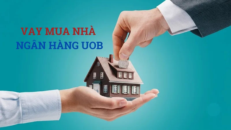Vay mua nhà UOB