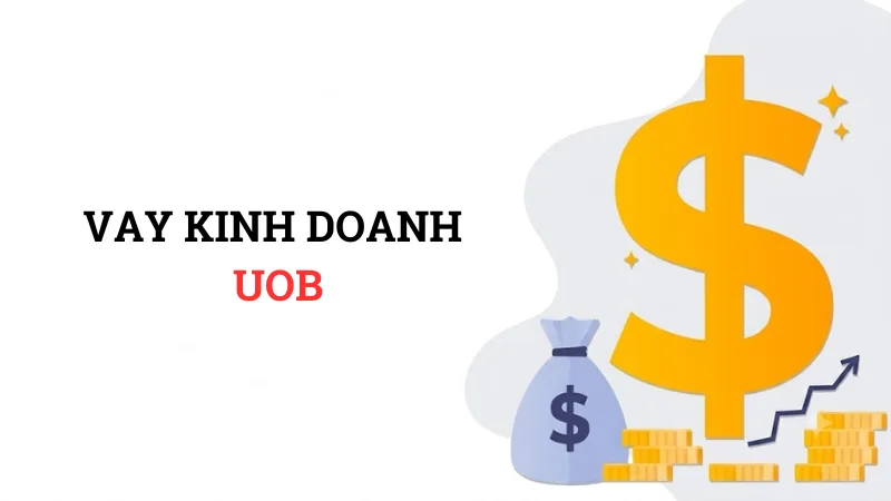 Vay kinh doanh UOB