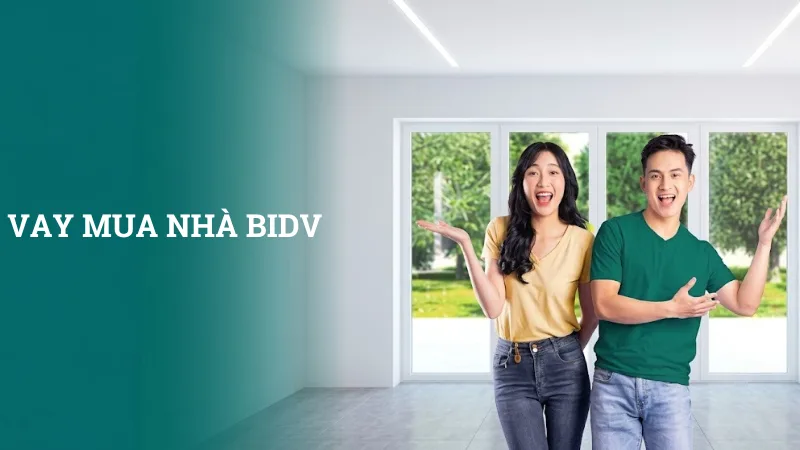 Vay mua nhà BIDV