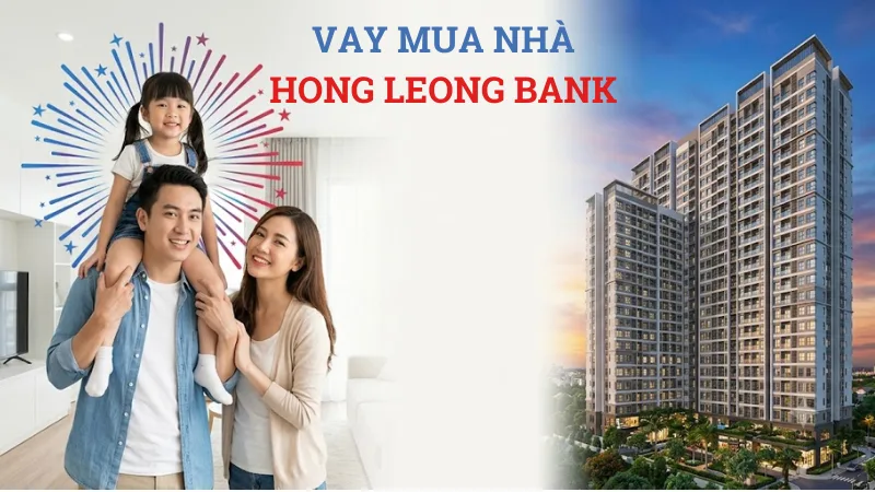 Vay mua nhà Hong Leong Bank