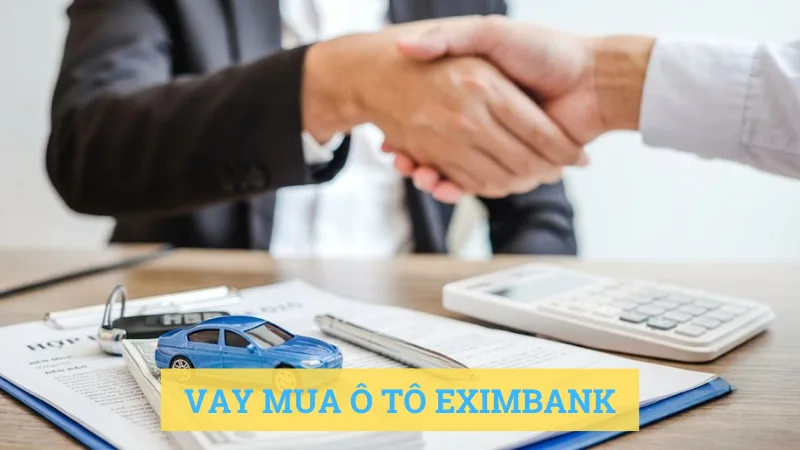 Vay mua xe Eximbank