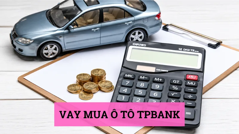 Vay mua xe TPBank