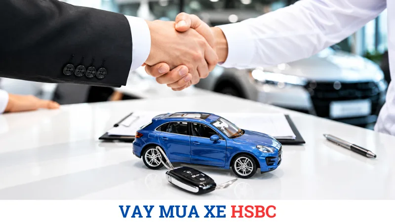Vay mua xe HSBC