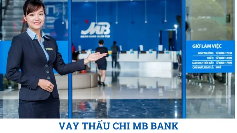 Thông tin vay thấu chi MB