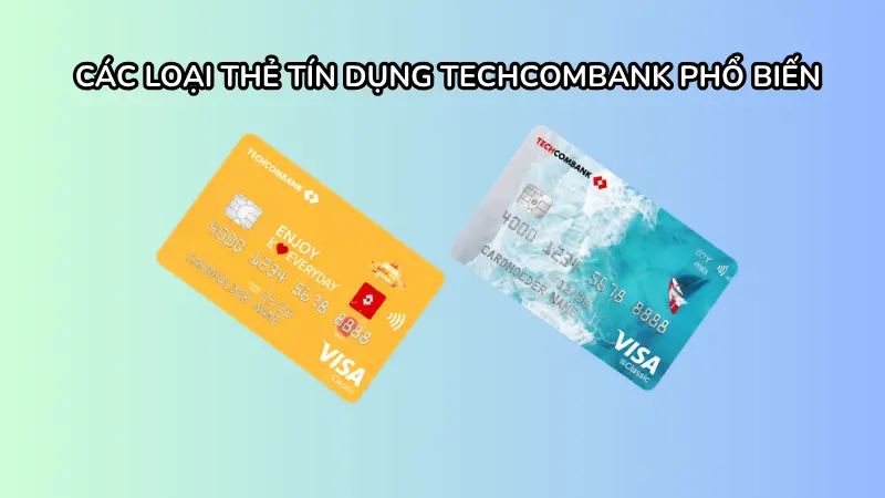 Các dòng thẻ tín dụng của Ngân hàng TMCP Kỹ thương Việt Nam mang đến hệ sinh thái ưu đãi mua sắm, du lịch đa dạng, phù hợp với mọi nhu cầu chi tiêu.