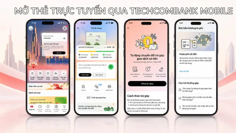 Quy trình đăng ký thẻ online qua Techcombank Mobile cho phép bạn hoàn thành định danh eKYC và nhận phê duyệt hạn mức ngay lập tức.