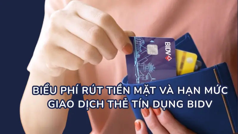 Thẻ BIDV Visa Easy sở hữu mức phí rút tiền mặt cực kỳ ưu đãi, chỉ 1% trên số tiền ứng khi giao dịch tại hệ thống ATM/POS BIDV.