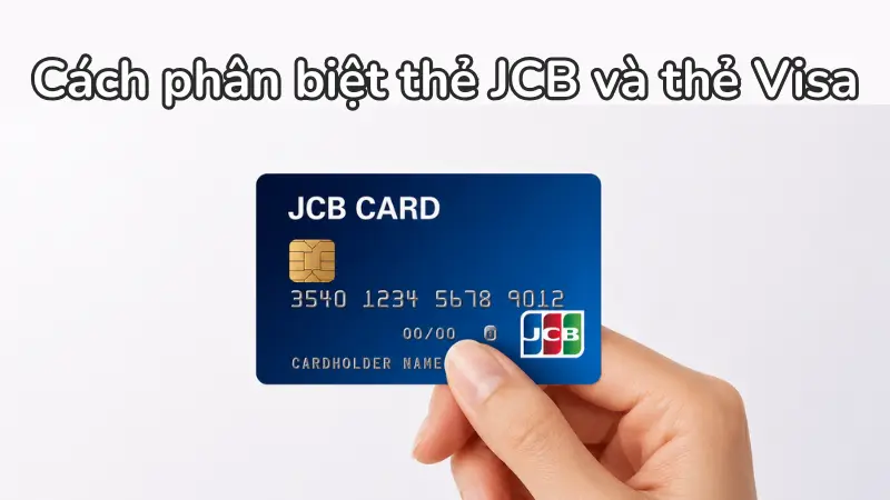 Dù đều là phương tiện thanh toán quốc tế uy tín, thẻ JCB và Visa sở hữu những khác biệt rõ nét về nguồn gốc, mã bảo mật và cấu trúc mạng lưới.