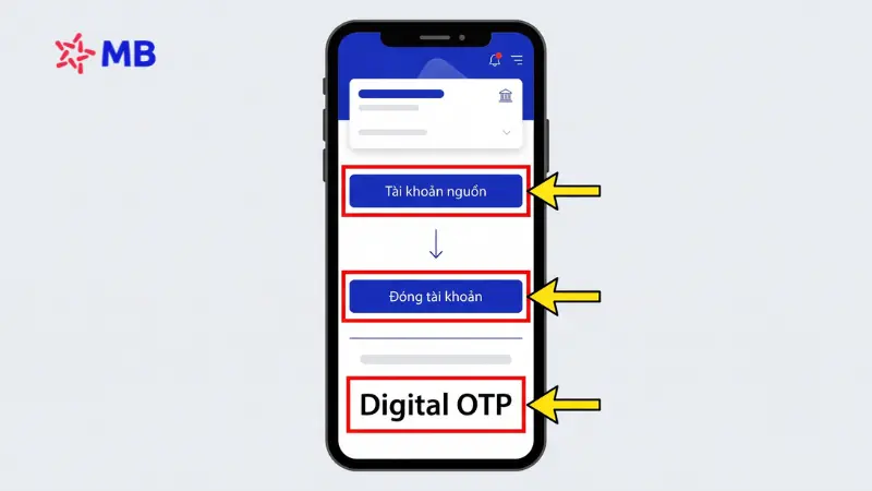 Các bước đóng tài khoản MB Bank online trên App MBBank qua Digital OTP
