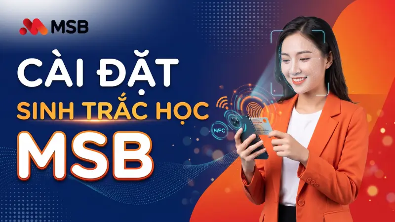 Điều kiện CCCD và điện thoại NFC để cập nhật MSB.