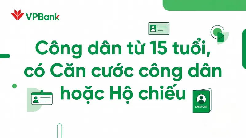 Người dùng từ đủ 15 tuổi có thể đăng ký dịch vụ thông qua giấy tờ tùy thân hợp lệ.