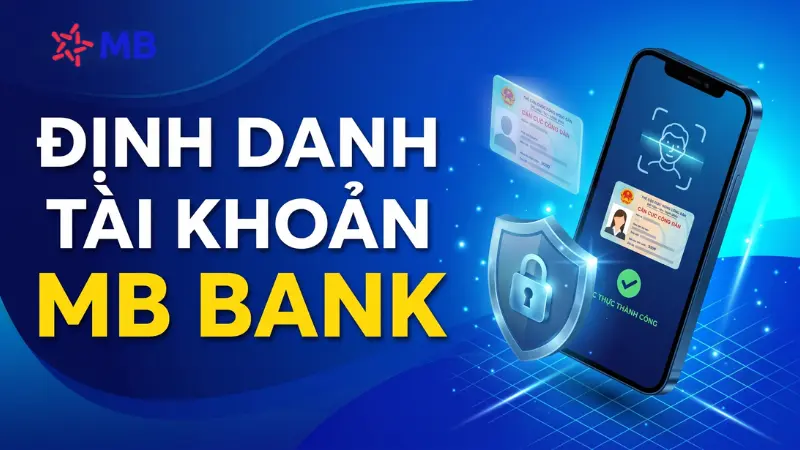4 lợi ích khi định danh eKYC MB Bank giúp nâng hạn mức và bảo mật.
