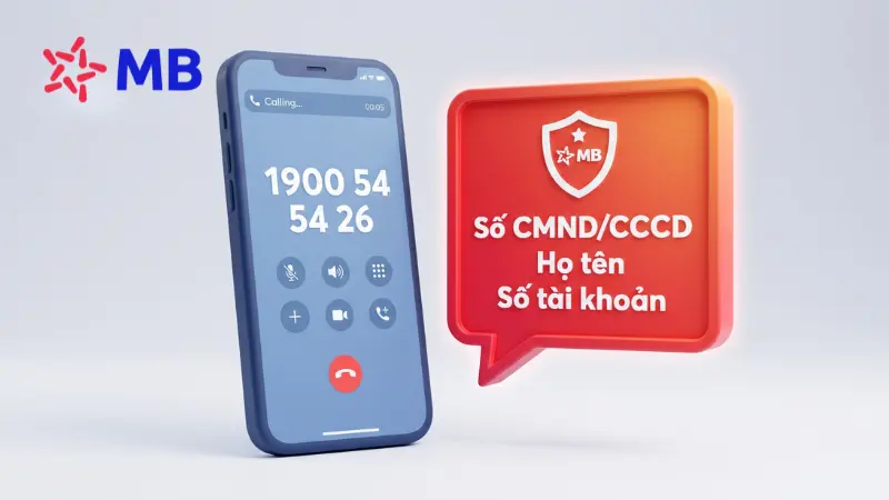 Gọi hotline 1900 54 54 26 khóa tài khoản MB Bank khẩn cấp.