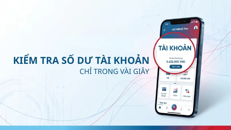Nhấn chọn mục Tài khoản trên giao diện trang chủ Vietinbank iPay để xem trực tiếp số tiền hiện có.