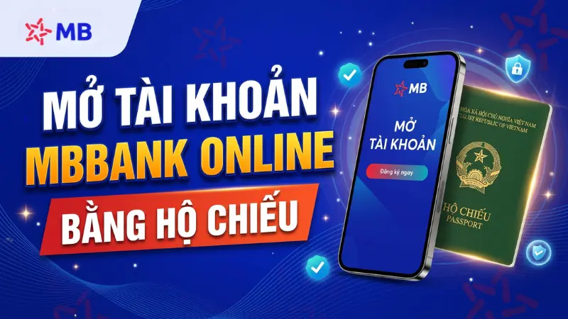 App MBBank hỗ trợ định danh eKYC bằng hộ chiếu.