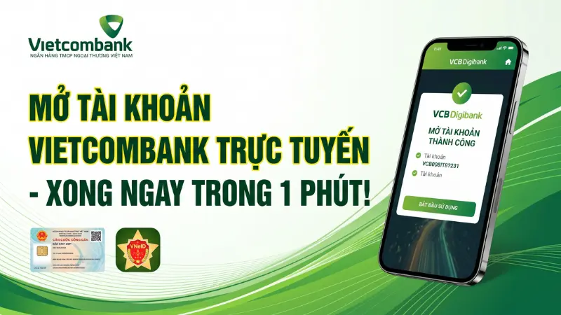 Khách hàng có thể đăng ký tài khoản thanh toán và sử dụng VCB Digibank nhanh chóng chỉ trong 1 phút.