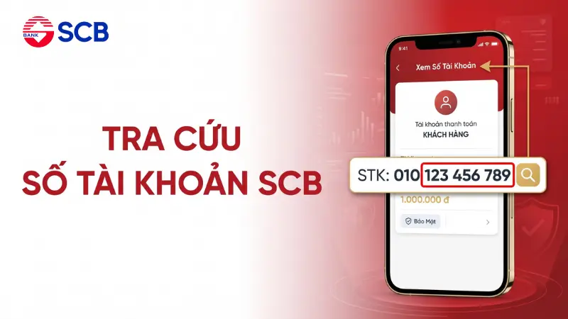 Xem số tài khoản tại mục Số dư hiện tại trên SCB Mobile Banking.