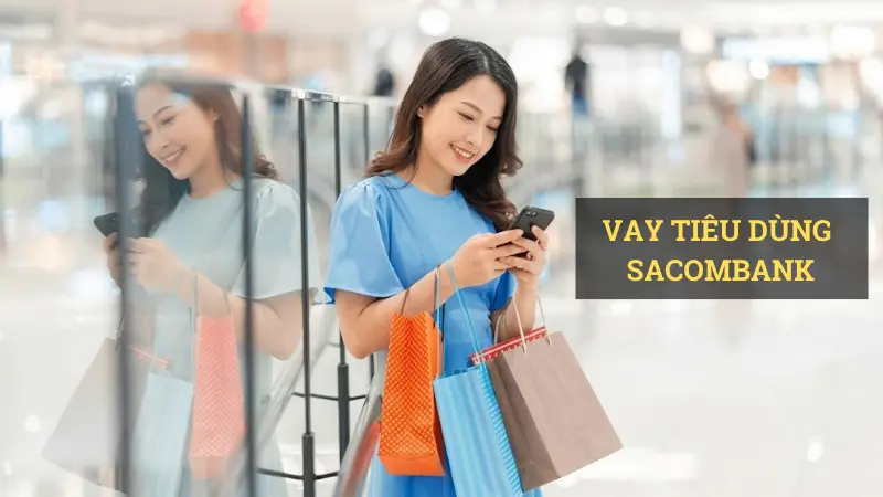 Vay tiêu dùng Sacombank ưu đãi lãi suất 0,84%/tháng.