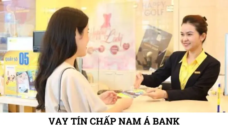 Infographic tóm tắt lợi ích gói vay tín chấp Nam A Bank.